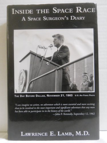 Stock image for Inside the Space Race: A Space Surgeon's Diary for sale by SecondSale