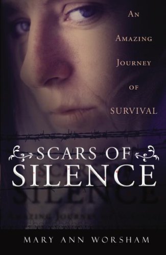 Stock image for Scars of Silence : An Amazing Journey of Survival for sale by Better World Books
