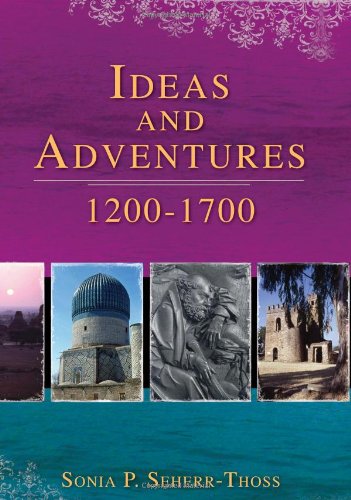 Ideas and Adventures, 1200 to 1700