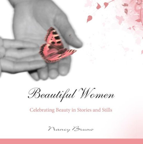 9781933538884: Beautiful Women: Celebrating Beauty in Stories and Stills
