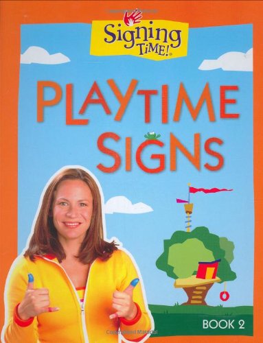 Stock image for Signing Time! Playtime Signs, Book 2 for sale by Goodwill Southern California