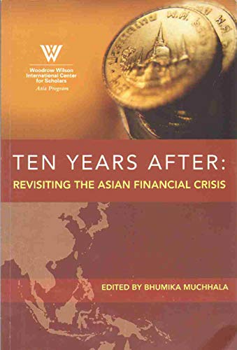 9781933549248: Ten Years After: Revisiting the Asian Financial Crisis: Essays