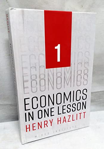 Beispielbild fr Economics in One Lesson 1st edition by Henry Hazlitt (2008) Hardcover zum Verkauf von ZBK Books