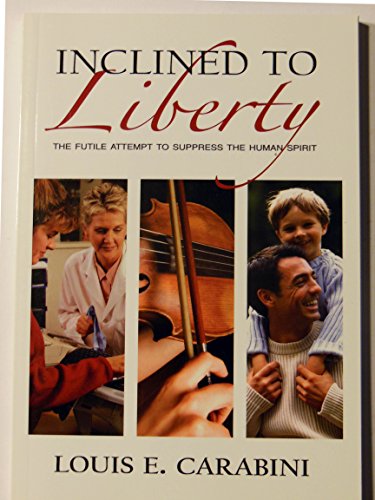 Imagen de archivo de Inclined to Liberty a la venta por Better World Books
