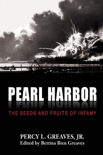 9781933550336: Pearl Harbor: The Seeds and Fruits of Infamy
