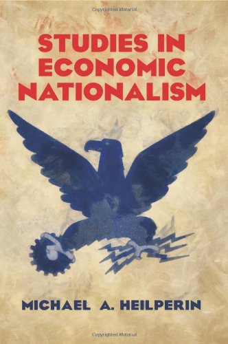 Imagen de archivo de Studies in Economic Nationalism a la venta por ThriftBooks-Dallas