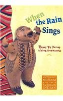 Stock image for When the Rain Sings: Poems by Young Native Americans for sale by SecondSale