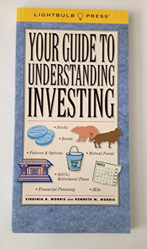 Imagen de archivo de Your Guide to Understanding Investing a la venta por Regent College Bookstore