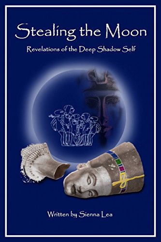 Beispielbild fr Stealing the Moon : Revelations of the Deep Shadow Self zum Verkauf von Better World Books: West