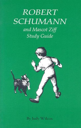 Imagen de archivo de Robert Schumann: And Mascot Ziff a la venta por ThriftBooks-Dallas