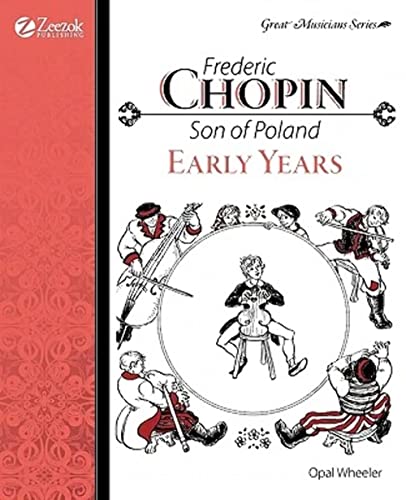 Stock image for Frederic Chopin, Son of Poland, Early Years (Great Musicians) for sale by GF Books, Inc.
