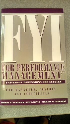 Imagen de archivo de FYI For Performance Management: For Managers, Coaches, and Individuals (CD Included) a la venta por Goodwill Southern California