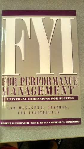 Stock image for FYI For Performance Management: For Managers, Coaches, and Individuals (CD Included) for sale by Goodwill Southern California