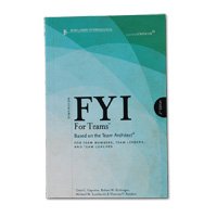 FYI For Teams: Based on the Team Architect, for Team Members, Team Leaders, and Team Coaches (9781933578187) by Cara C, Capretta; Robert W. Eichinger; Michael M. Lombardo; Victoria V. Swisher