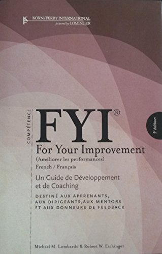 Beispielbild fr Fyi For Your Improvement: French - Un Guide De Developpement Et De Coaching - Destine Aux Apprenants zum Verkauf von RECYCLIVRE