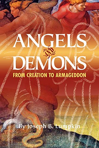 Beispielbild fr Angels and Demons: From Creation to Armageddon zum Verkauf von ShowMe D Books