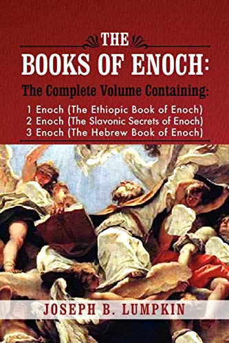 Stock image for The Books of Enoch: A Complete Volume Containing 1 Enoch (The Ethiopic Book of Enoch), 2 Enoch (The Slavonic Secrets of Enoch), 3 Enoch (The Hebrew Book of Enoch) for sale by Goodwill