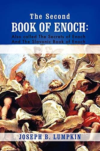 9781933580814: The Second Book of Enoch: 2 Enoch Also Called the Secrets of Enoch and the Slavonic Book of Enoch