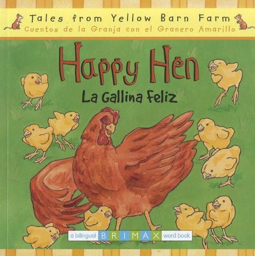 Stock image for Happy Hen/La Gallina Feliz for sale by ThriftBooks-Atlanta