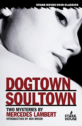 Beispielbild fr Dogtown/Soultown : Two Mysteries zum Verkauf von Better World Books