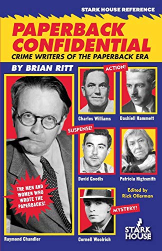 Stock image for Paperback Confidential: Crime Writers of the Paperback Era for sale by Chiron Media