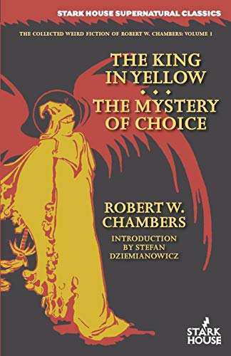 Stock image for The King in Yellow / The Mystery of Choice for sale by Chiron Media