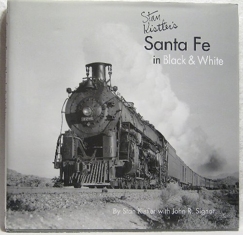 Stock image for Stan Kistler's Santa Fe in Black & White for sale by Books From California