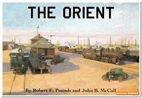 Stock image for The Orient Road - Kansas City, Mexico and Orient Railway for sale by GoldBooks