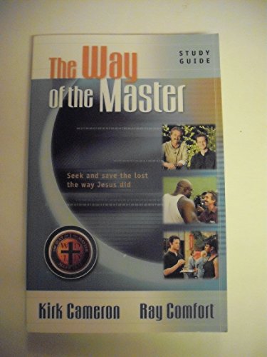 9781933591018: The Way of the Master: Seek and save the lost the way Jesus did: Study Guide