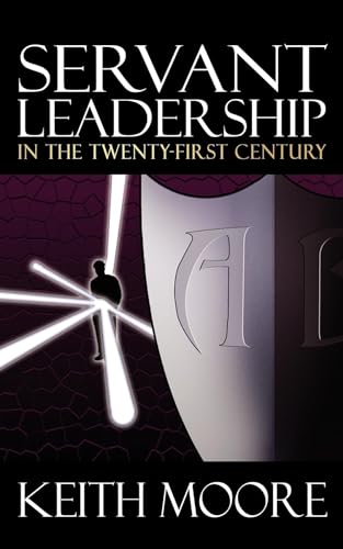 Beispielbild fr Servant Leadership in the Twenty-First Century zum Verkauf von Better World Books