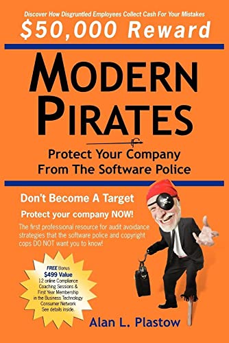 9781933596396: Modern Pirates: Protect Your Company from the Software Police
