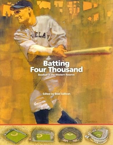 9781933599083: Batting Four Thousand: Baseball in the Western Reserve