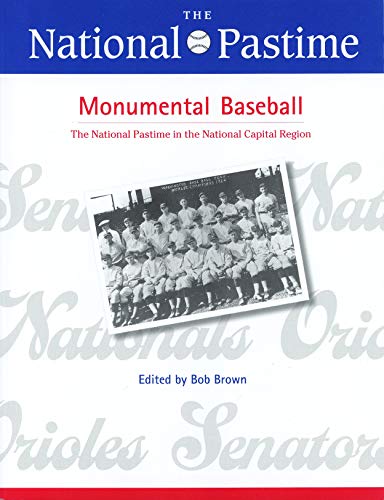 Beispielbild fr The National Pastime, Monumental Baseball, 2009 zum Verkauf von ThriftBooks-Atlanta