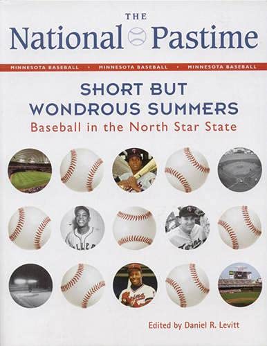 9781933599229: The National Pastime, 2012: Short but Wondrous Summers: Baseball in the North Star State