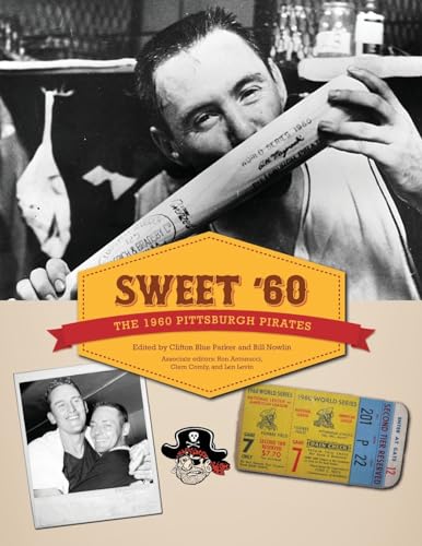 Beispielbild fr Sweet '60: The 1960 Pittsburgh Pirates zum Verkauf von ThriftBooks-Atlanta