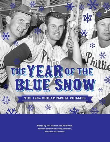Imagen de archivo de The Year of Blue Snow: The 1964 Philadelphia Phillies (SABR Digital Library) a la venta por Mike's Baseball Books