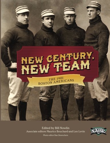 Stock image for New Century, New Team: The 1901 Boston Americans (SABR Digital Library) for sale by Lucky's Textbooks
