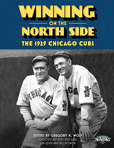 Beispielbild fr Winning on the North Side The 1929 Chicago Cubs zum Verkauf von Willis Monie-Books, ABAA