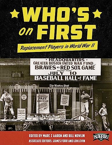 Stock image for Who's on First: Replacement Players in World War II (The SABR Digital Library) for sale by Mike's Baseball Books