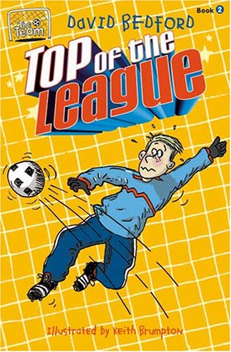 Imagen de archivo de Top of the League (Team Series) a la venta por Once Upon A Time Books