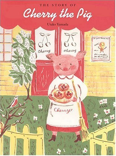 Stock image for The Story of Cherry the Pig for sale by Front Cover Books