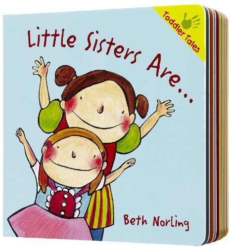 Stock image for Little Sisters Are. (Toddler Tales) for sale by HPB Inc.