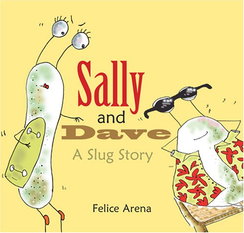 Stock image for Sally and Dave, a Slug Story for sale by SecondSale