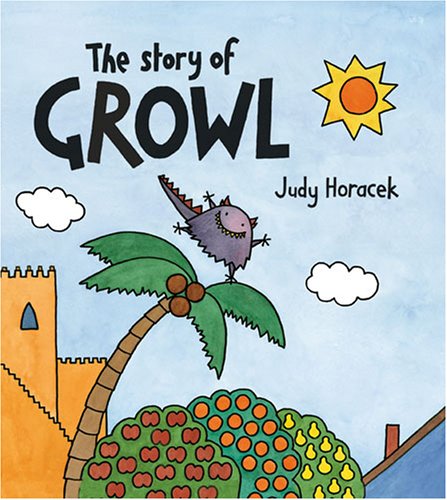 Beispielbild fr The Story of Growl zum Verkauf von Better World Books