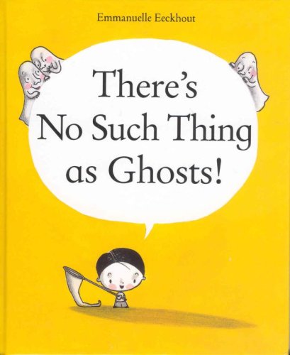 Beispielbild fr There's No Such Thing As Ghosts! zum Verkauf von Better World Books