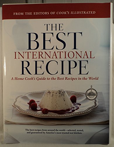 Imagen de archivo de The Best International Recipe a la venta por Ergodebooks