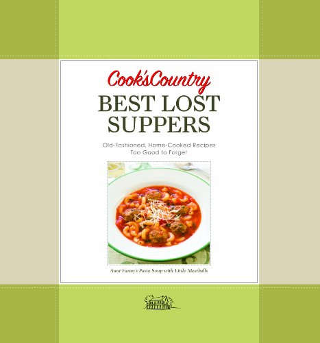 Stock image for Cook's Country Best Lost Suppers for sale by SecondSale