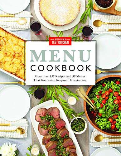 Imagen de archivo de America's Test Kitchen Menu Cookbook: More than 250 Recipes and 50 Menus That Guarantee Foolproof Entertaining a la venta por Front Cover Books