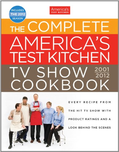 Beispielbild fr Complete America's Test Kitchen Tv Show Cookbook New Edition zum Verkauf von Better World Books