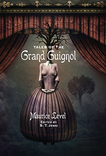 9781933618944: Tales of the Grand Guignol